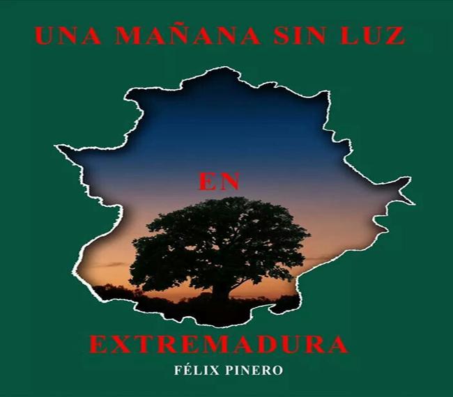 El periodista extremeño Félix Pinero estrena nuevo libro
