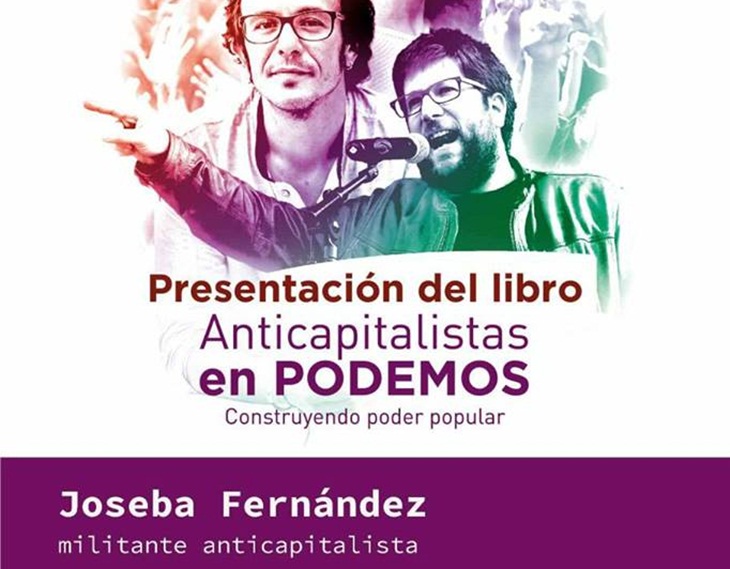 ‘Anticapitalistas en Podemos’, el libro donde se explican sus orígenes