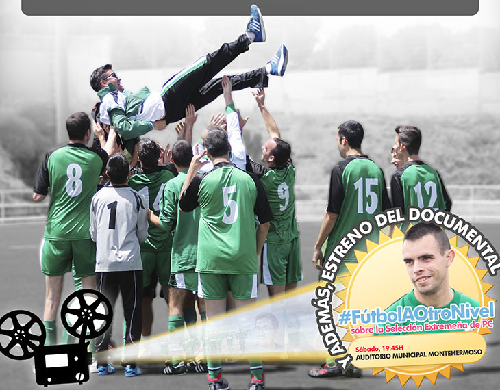 ‘Futbol a otro nivel’. Un documental sobre la Selección Extremeña con Parálisis Cerebral