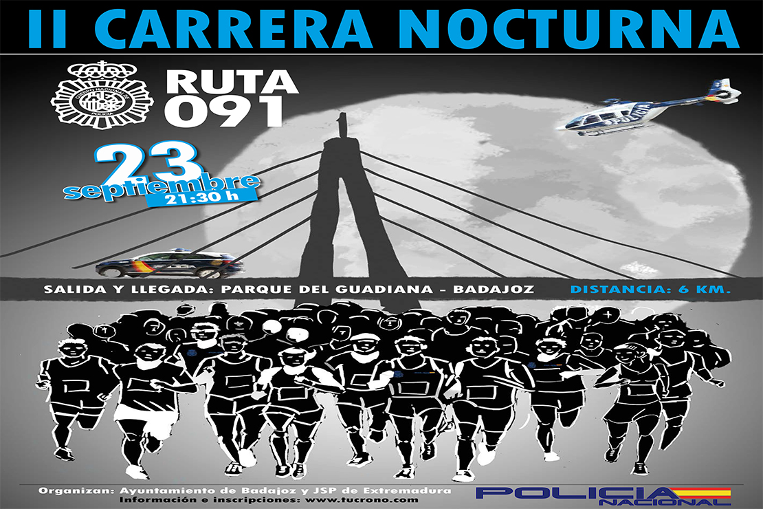 La Policía Nacional organiza en Badajoz la II Carrera Noturna Ruta 091