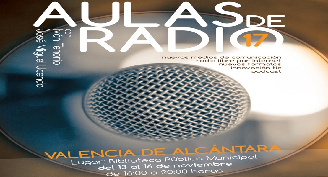 La UP de Valencia de Alcántara acogerá el programa &#39;Aulas de Radio&#39;