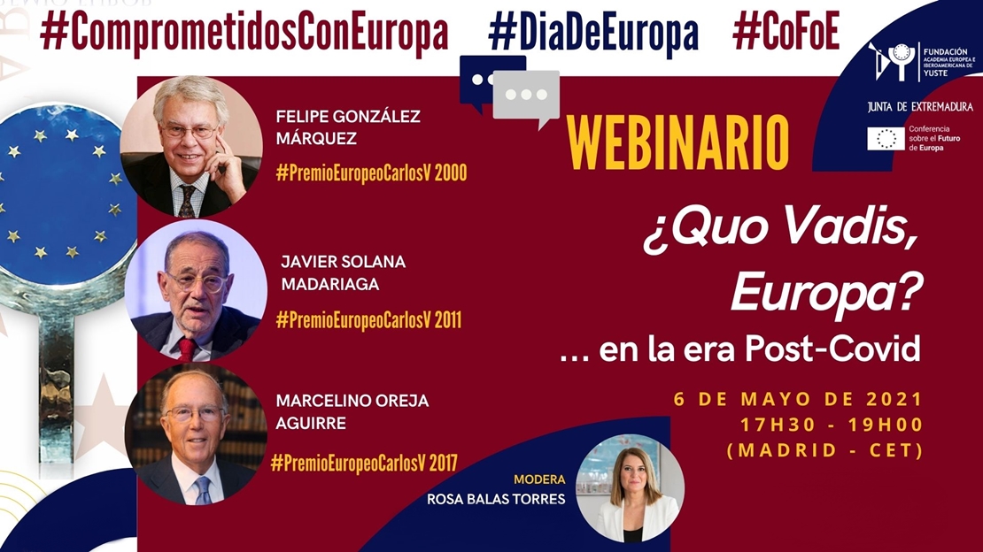 Yuste reúne a González, Solana y Oreja para reflexionar sobre el futuro de Europa
