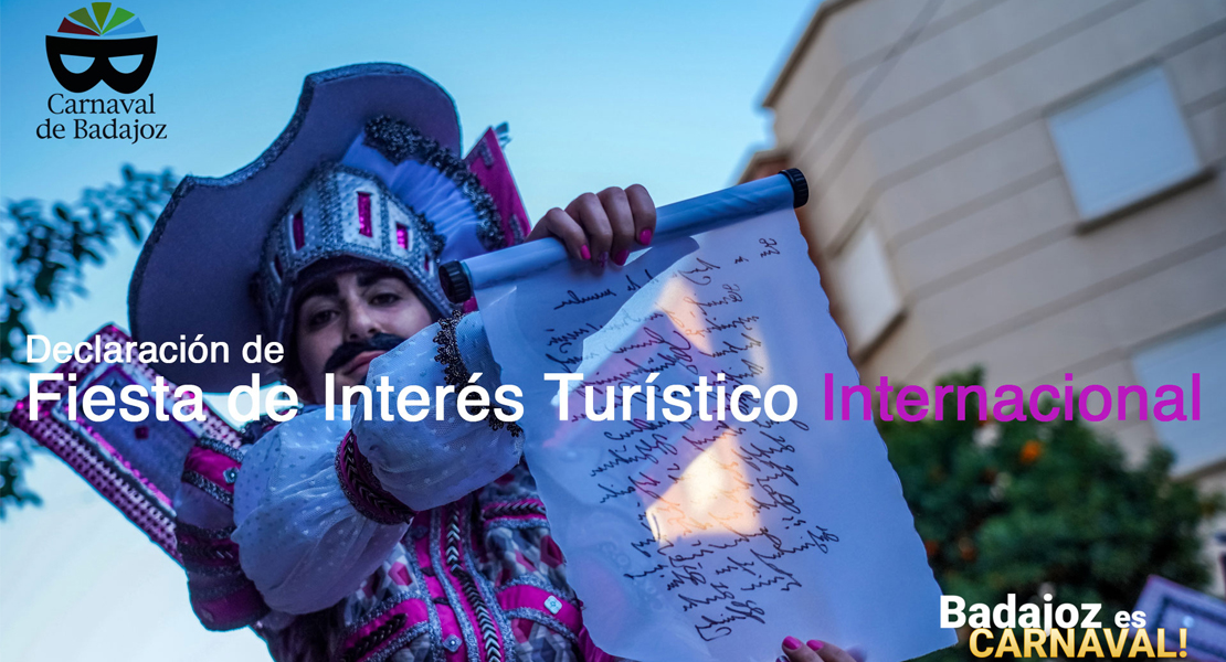 ¿Qué supone la declaración de Interés Turístico Internacional para el Carnaval de Badajoz?
