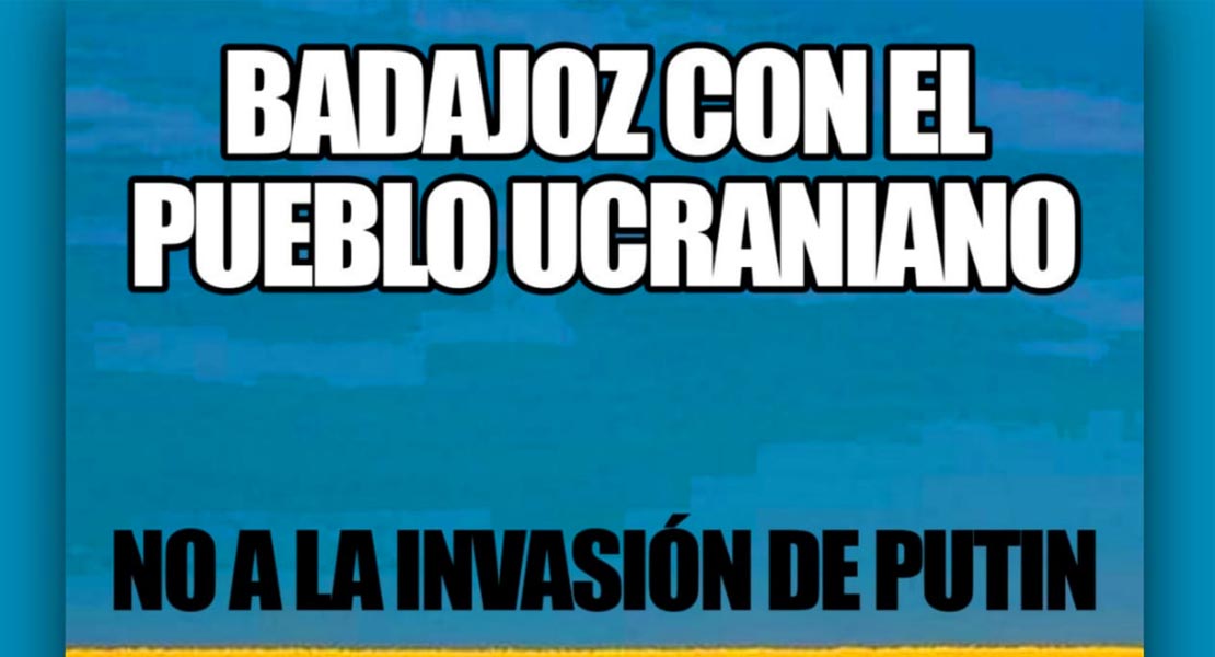 Convocan una manifestación para decir "no" a la invasión de Putin en Badajoz