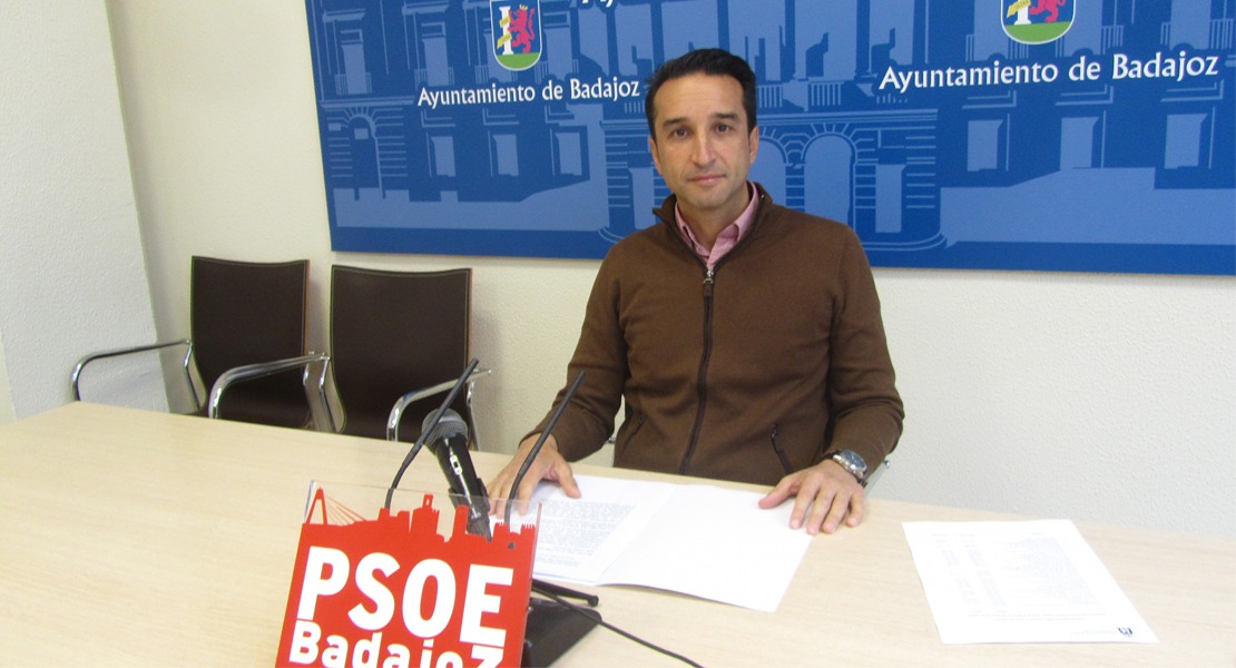 El PSOE recuerda varios proyectos &quot;buenos para Badajoz&quot; que deben salir adelante