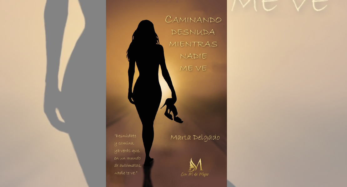 Presentación en Badajoz del libro &#39;Caminando desnuda mientras nadie me ve&#39;