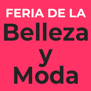 FERIA DE LA BELLEZA