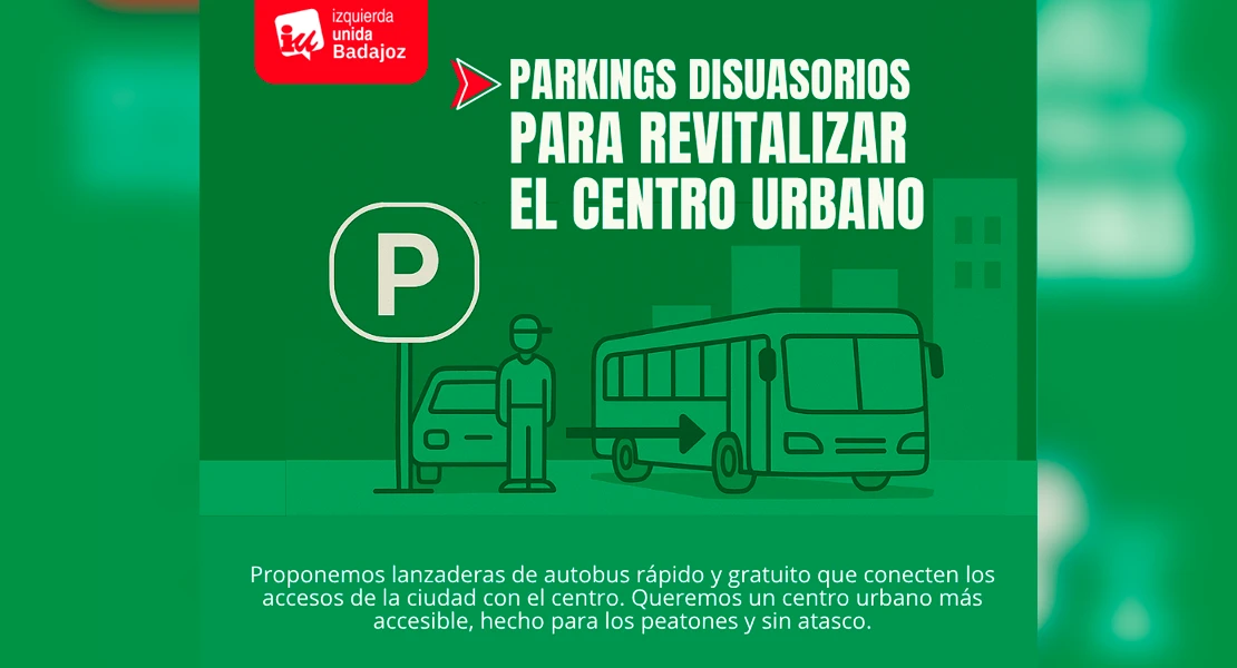 Izquierda Unida propone un plan para transformar la movilidad y modernizar Badajoz Izquierda Unida propone un plan para transformar la movilidad y modernizar Badajoz