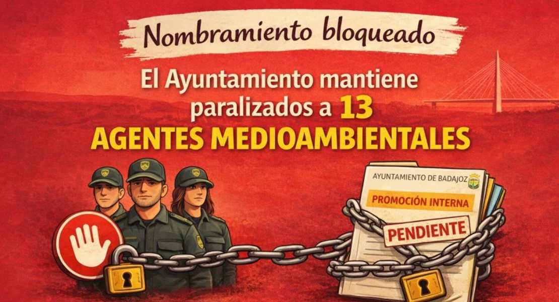 El PSOE de Badajoz exige al PP desbloquear el nombramiento de 13 agentes medioambientales