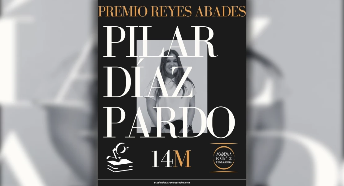 La ribereña Pilar Díaz Pardo recibirá el Premio Reyes Abades en el 33º Festival de Cine de Cáceres