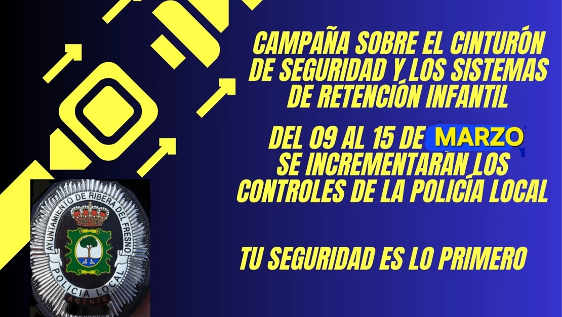 La Policía Local de Ribera del Fresno se suma a la campaña de la DGT para vigilar el uso del cinturón