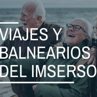 Viajes y balnearios del Imserso: requisitos, plazos y novedades