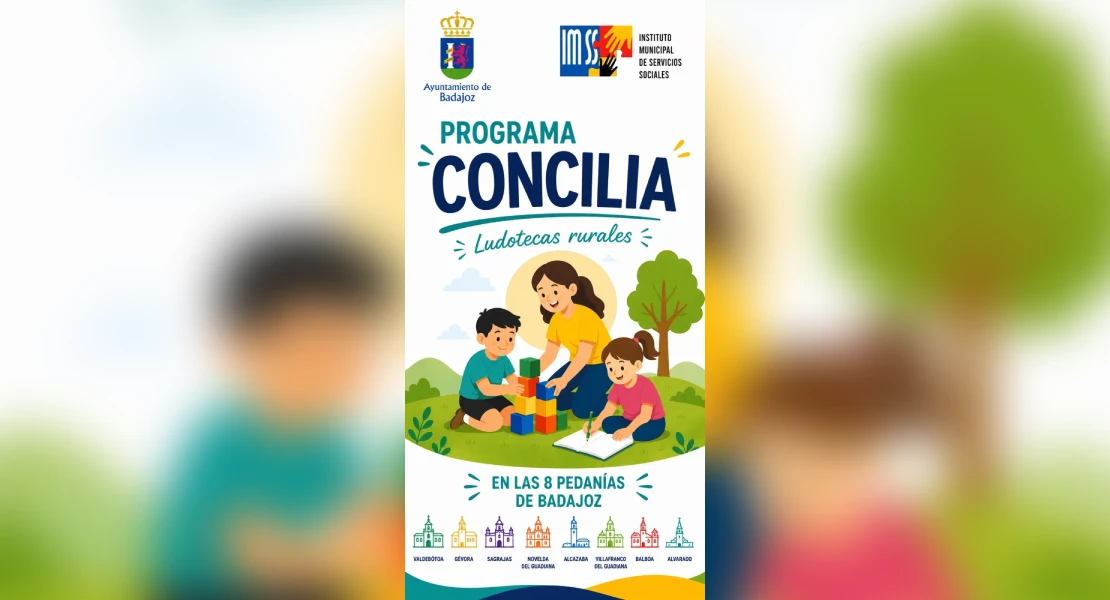 El Ayto. de Badajoz abre el plazo de solicitud del programa 'Concilia-Extremadura 2026' en las pedanías