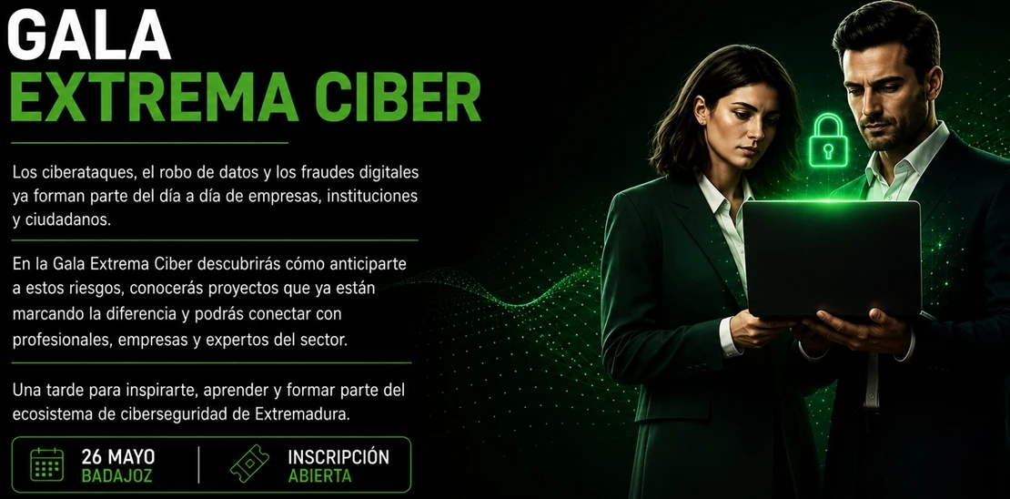 La Gala Extrema Ciber reunirá en Badajoz innovación y ciberseguridad