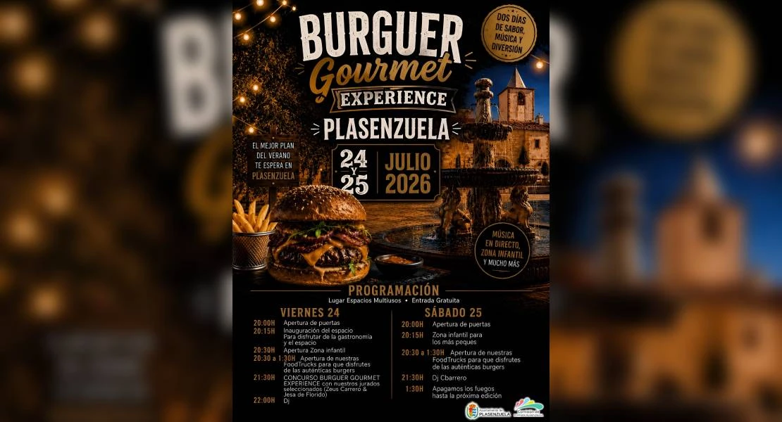 Llega la primera Burger Gourmet Experience a Plasenzuela:  gastronomía, música y ocio familiar