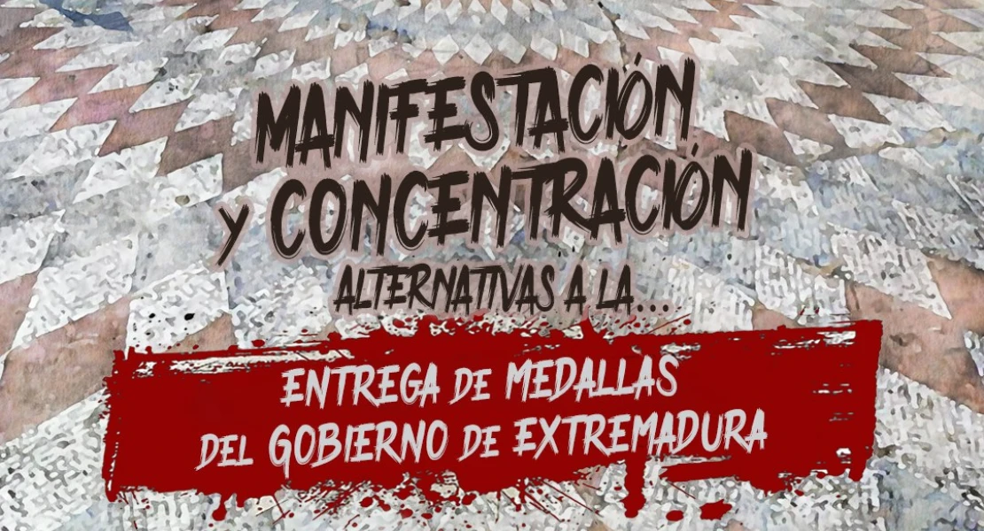 Convocan una manifestación contra las políticas de "expolio y saqueo" el día de las Medallas de Extremadura