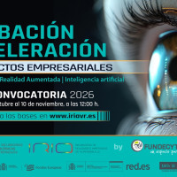 Convocatoria para desarrollar proyectos empresariales en la Incubadora de Realidades Inmersivas IRIA